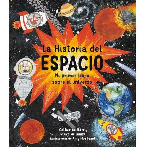 La Historia Del Espacio (tapa Dura) / Barr Y Williams