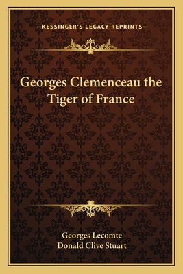 Libro Georges Clemenceau The Tiger Of France - Lecomte, G...