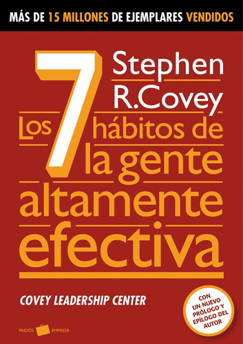 Los 7 hábitos de la gente altamente efectiva, de Covey, Stephen R.. Serie Paidós Plural Editorial Paidos México, tapa blanda en español, 2014