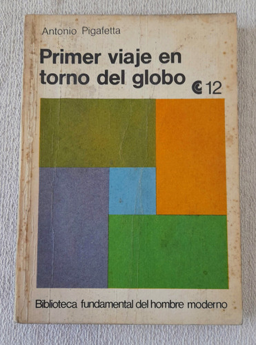 Primer Viaje En Globo - Pigafetta - Hombre Moderno Ceal #12