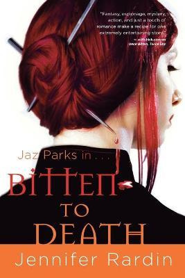 Libro Bitten To Death - Jennifer Rardin