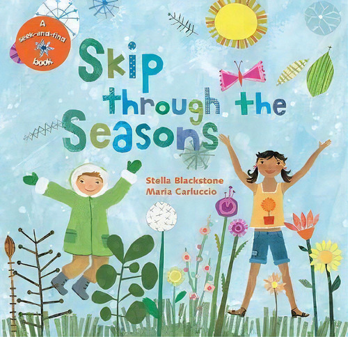 Skip Through The Seasons, De Stella Blackstone. Editorial Barefoot Books Ltd, Tapa Blanda En Inglés