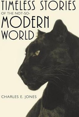Libro Timeless Stories Of The Not-so-modern World - Charl...