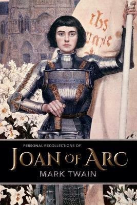 Libro Personal Recollections Of Joan Of Arc - Mark Twain