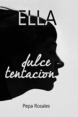 Ella: Dulce Tentacion