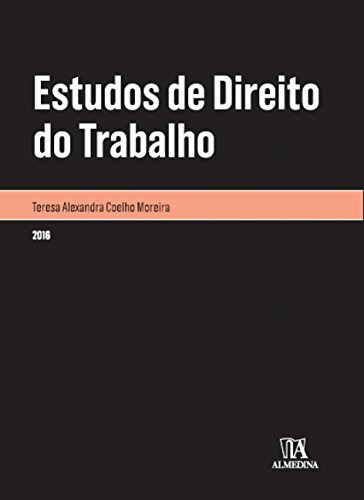 Libro Estudos De Direito Do Trabalho De Coelho Moreira Almed