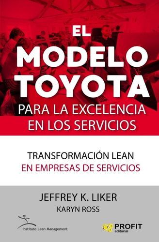 Modelo Toyota Para La Excelencia En Los Servicios, El