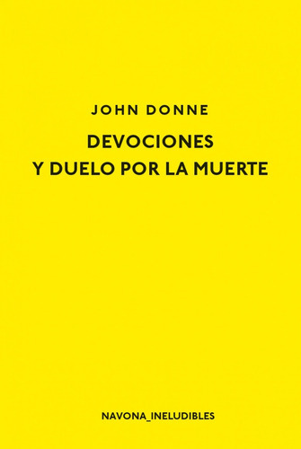 DEVOCIONES Y DUELO POR LA MUERTE - DONNE, JOHN, de Donne, John. Editorial Ediciones Urano en español