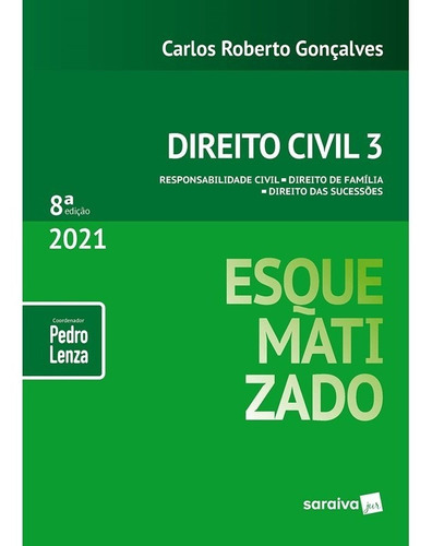 Direito Civil Esquematizado - Vol. 3 - 7ª Ed. 2020