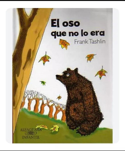 El Oso Que No Lo Era