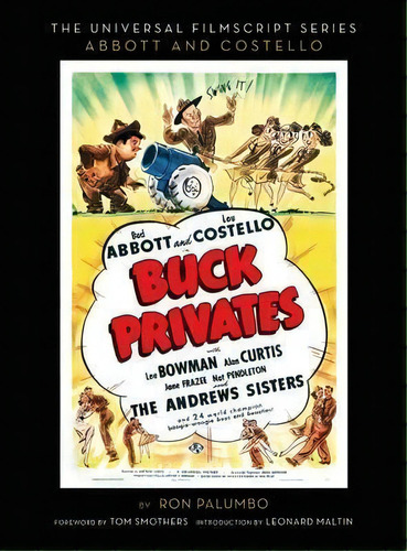 Buck Privates - The Abbott And Costello Screenplay (hardback), De Ron Palumbo. Editorial Bearmanor Media, Tapa Dura En Inglés
