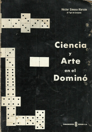 Ciencia Y Arte En El Dominó (Usado)