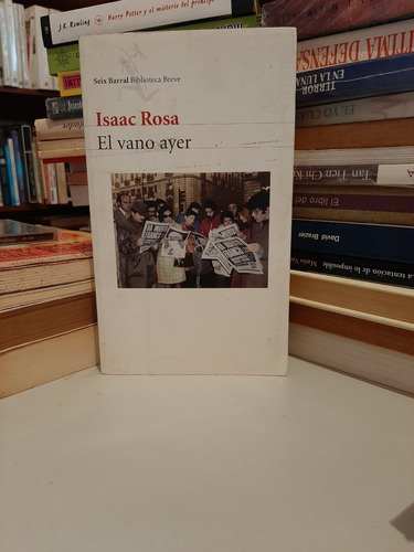 El Vano Ayer, Isaac Rosa, Wl.