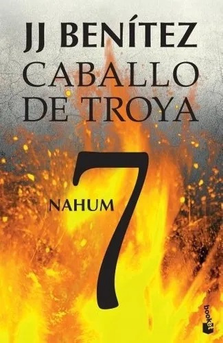 Caballo De Troya 7. Nahum De J. J. Benítez- Booket
