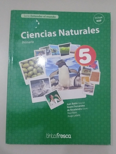 Ciencias Naturales 5 Tinta Fresca Entender El Mundo (8c)