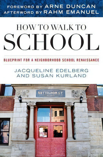 How To Walk To School, De Jacqueline Edelberg. Editorial Rowman Littlefield, Tapa Blanda En Inglés