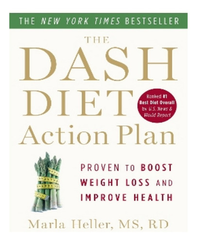 The Dash Diet Action Plan - Marla Heller. Eb04