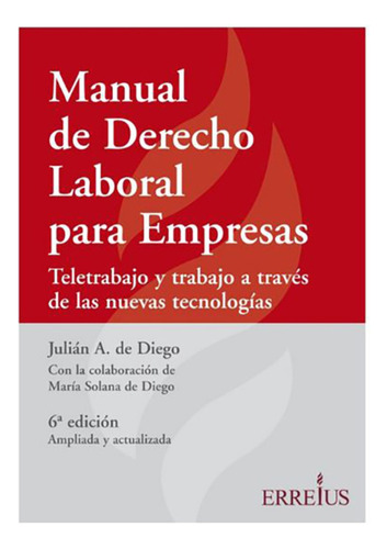 Manual De Derecho Laboral Para La Empresa 2021 - De Diego, J