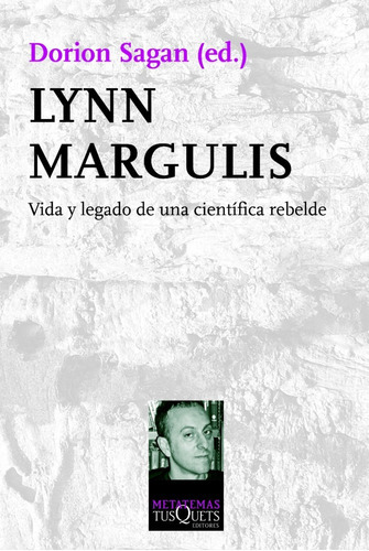 Lynn Margulis, De Sagan, Dorion. Editorial Tusquets Editores S.a., Tapa Blanda En Español