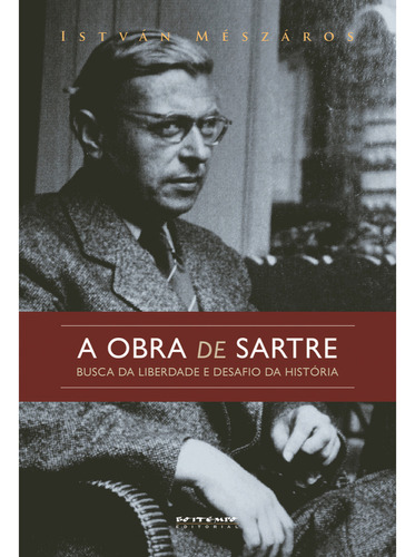 A Obra De Sartre, De István Mészáros. Editora Boitempo Em Português