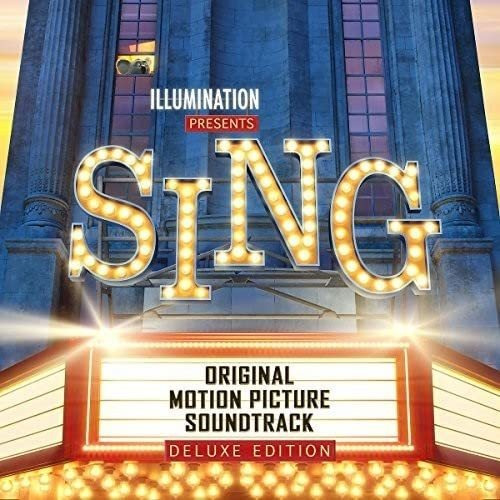 Sing (original Motion Picture Soundtrack) [deluxe Edition]