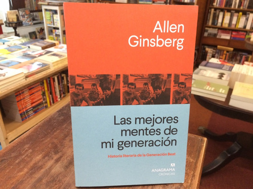 Las Mejores Mentes De Mi Generación - Allen Ginsberg