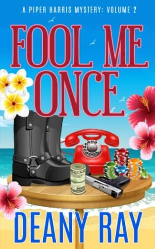 Libro:  Fool Me Once (a Piper Harris Mystery, Volume 2)