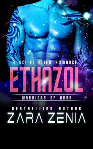 Libro:  Ethazol: A Sci-fi Alien Romance (warriors Of Orba)