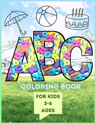 Libro: Abc Coloring Book For Kids Ages 3-6: Alphabet Activit