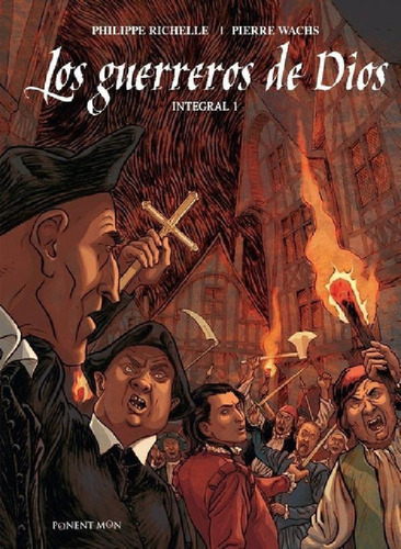 Libro - Los Guerreros De Dios, De Richelle, Philippe. Edito