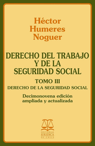 Derecho Del Trabajo Y De La Seguridad Social Tomo 3 