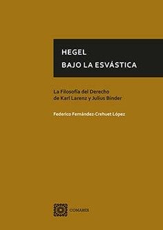 Libro Hegel Bajo La Esvã¡stica - Fernã¡ndez-crehuet Lã³pe...