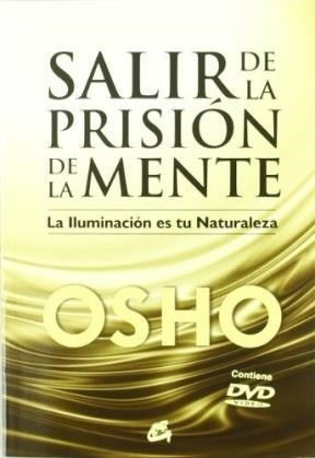 Salir De La Prisión De La Mente (con Dvd), Osho, Gaia