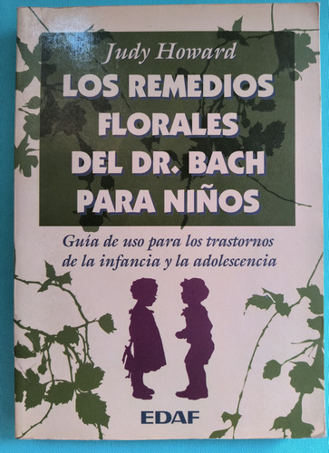 Los Remedios Florales Del Dr. Bach Para Niños (Usado)