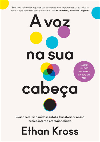 A Voz Na Sua Cabeça, De Ethan Kross. Editora Sextante, Capa Mole Em Português, 2021