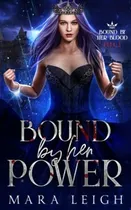 Comprar Book : Bound By Her Power Bound By Her Blood Book 5 - Leigh