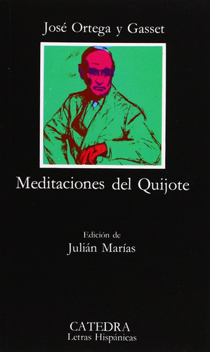 Libro: Meditaciones Del Quijote. Ortega Y Gasset. Catedra