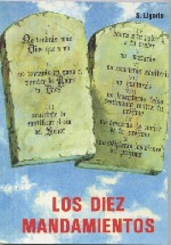 Los Diez Mandamientos, De Alfonso Ma. De Ligorio. Editorial Apostolado Mariano, Tapa Blanda En Español, 2020