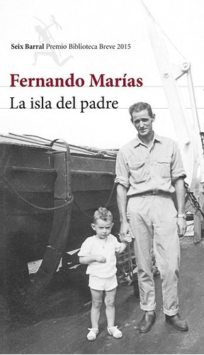 La Isla Del Padre, De Marías, Javier., Vol. 1. Editorial Planeta, Tapa Blanda En Español