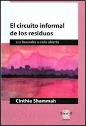 El Circuito Informal De Los Residuos Cinthia Shammah (es)