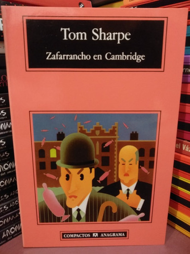Zafarrancho En Cambridge - Tom Sharpe