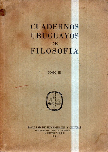 Cuadernos Uruguayos De Filosofia Tomo 3 