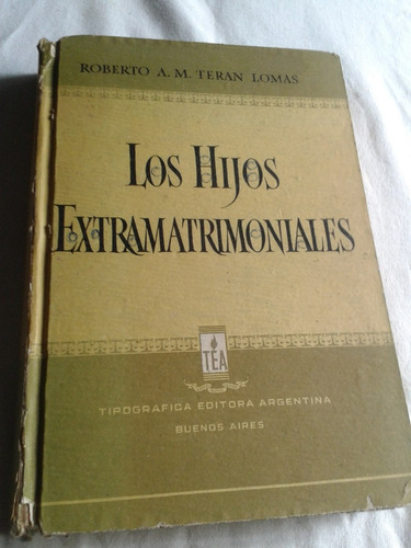 Los Hijos Extramatrimoniales Teran Lomas C45