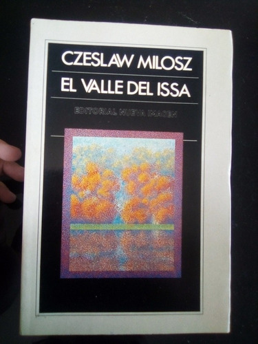 El Valle Del Issa Czeslaw Milosz