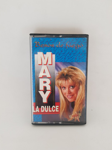 Cassette De Musica Mary La Dulce - Besos De Fuego (1993)