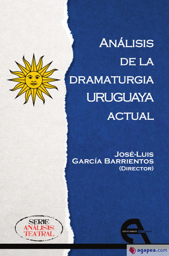 Analisis De La Dramaturgia Uruguaya Actual