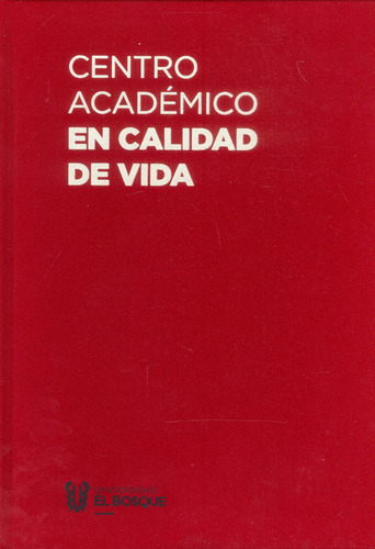 Centro Académico En Calidad De Vida