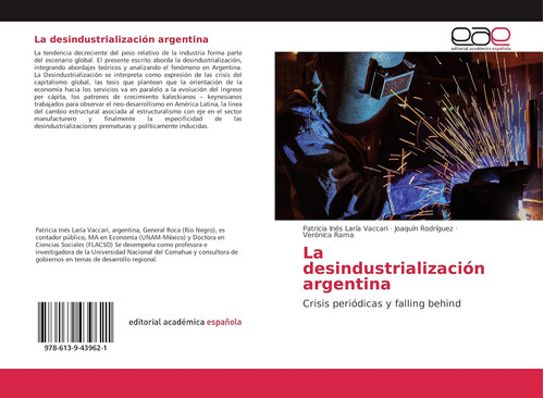 Libro: La Desindustrialización Argentina: Crisis Periódicas