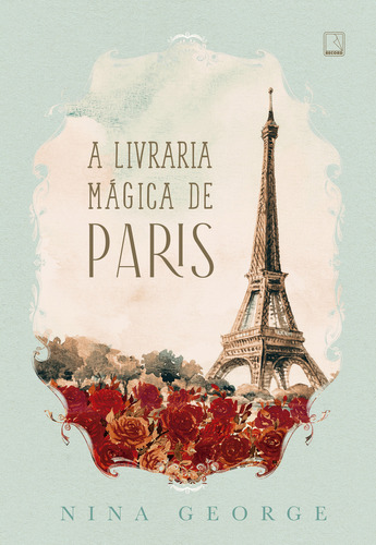 A livraria mágica de paris – Edição especial, de Nina George. Editora Record, capa mole em português