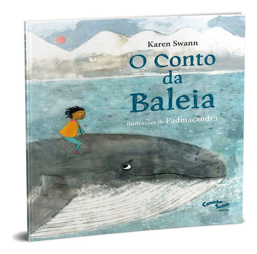 Livro O Conto Da Baleia: Um Chamado Para O Cuidado Com O Mei